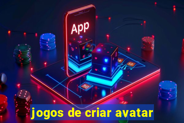 jogos de criar avatar